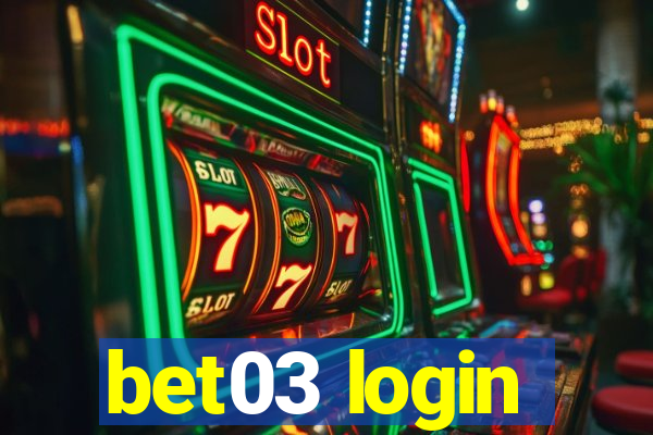 bet03 login